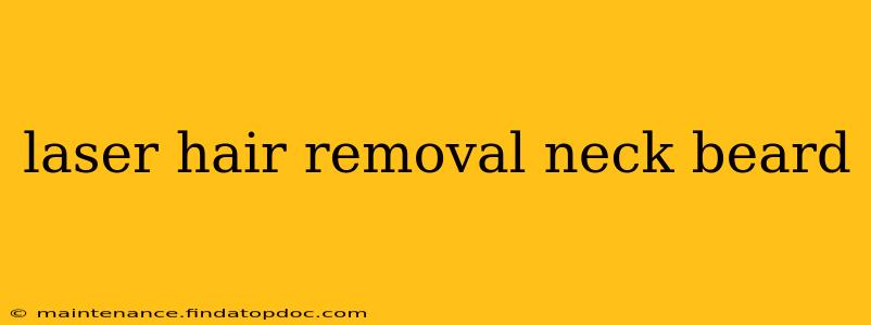 laser hair removal neck beard
