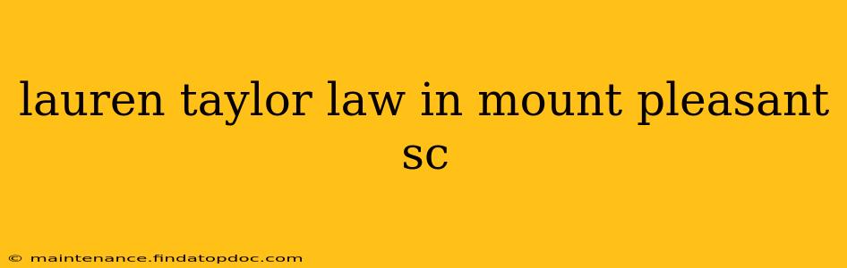 lauren taylor law in mount pleasant sc