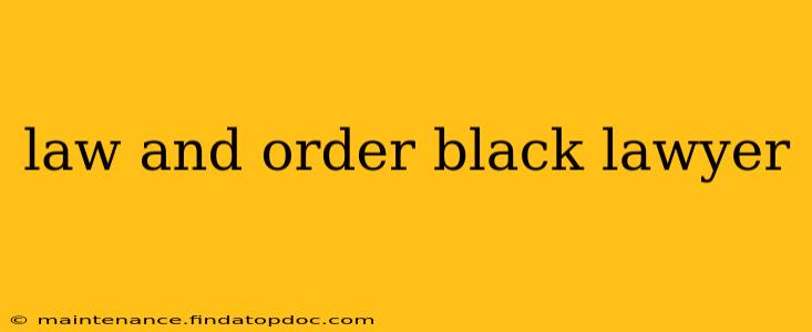 law and order black lawyer
