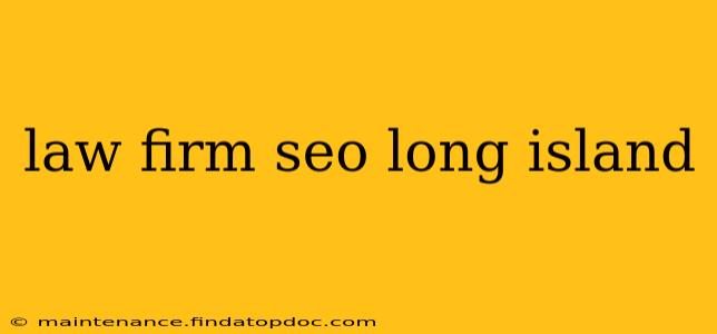 law firm seo long island