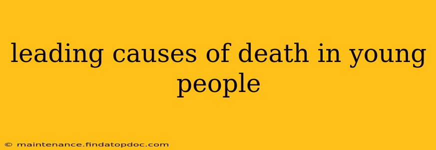 leading causes of death in young people