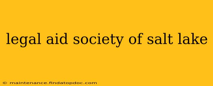 legal aid society of salt lake