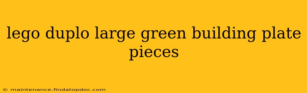 lego duplo large green building plate pieces