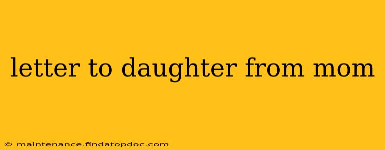 letter to daughter from mom