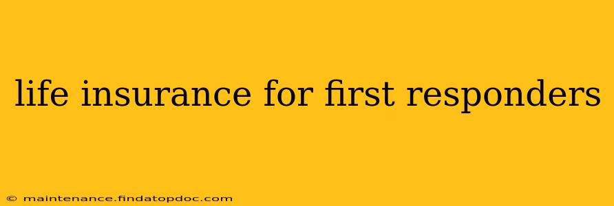life insurance for first responders