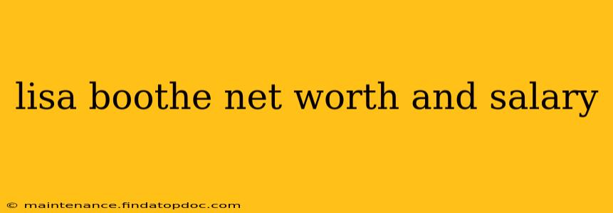 lisa boothe net worth and salary