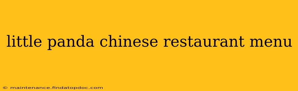little panda chinese restaurant menu