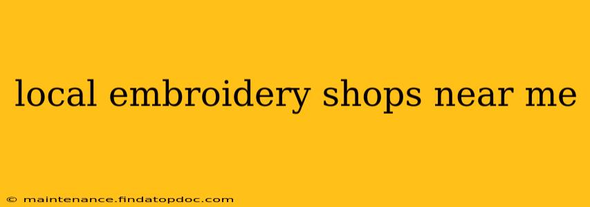 local embroidery shops near me