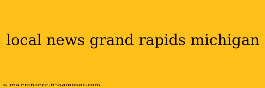 local news grand rapids michigan