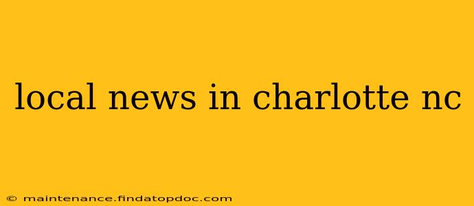 local news in charlotte nc