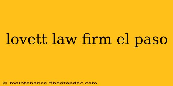 lovett law firm el paso