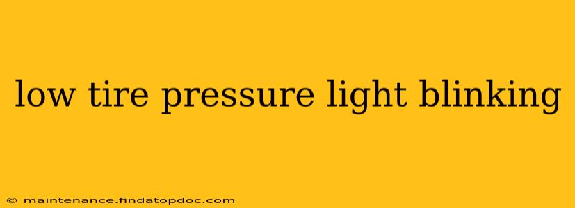 low tire pressure light blinking