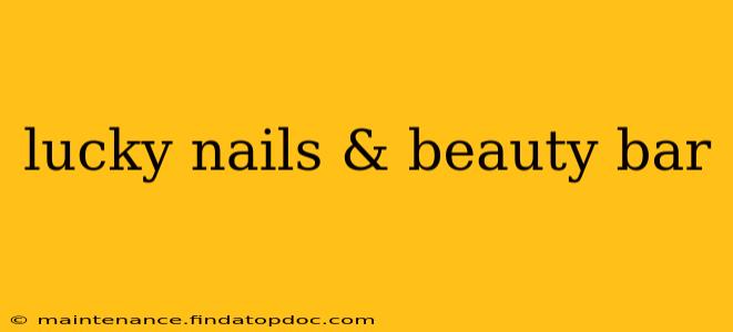 lucky nails & beauty bar