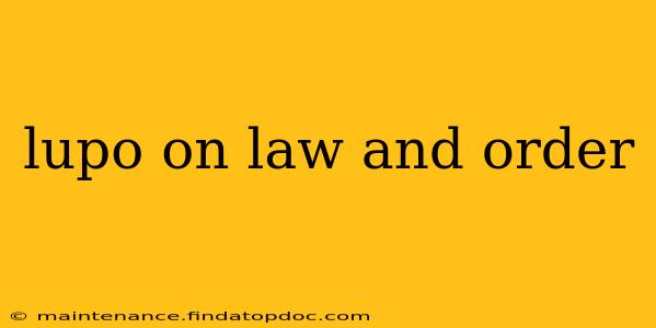 lupo on law and order