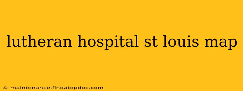 lutheran hospital st louis map