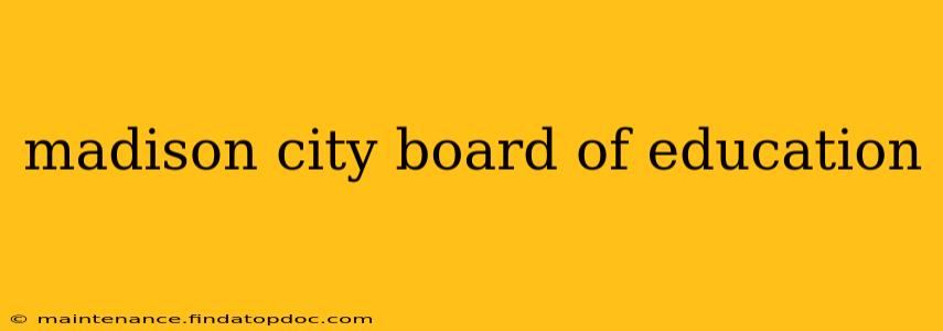 madison city board of education