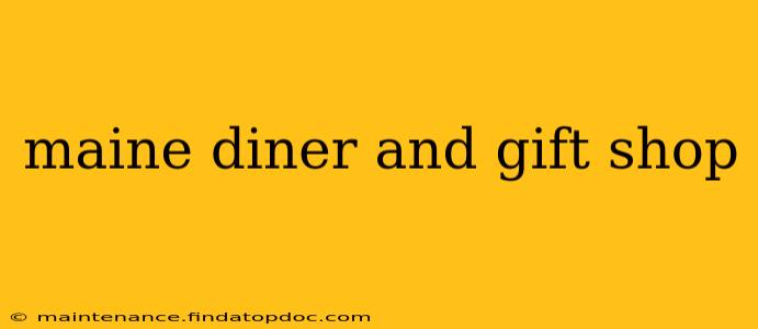maine diner and gift shop