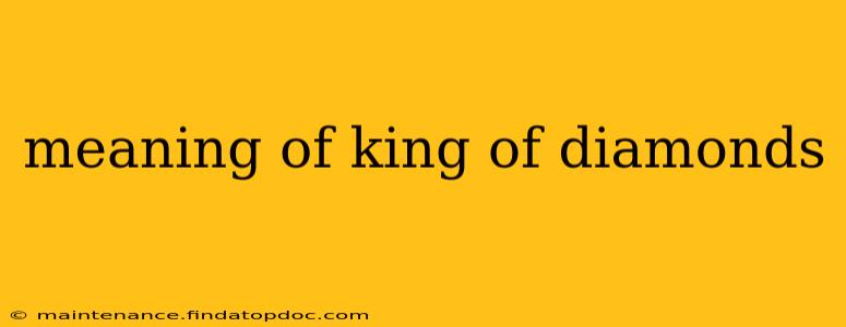 meaning of king of diamonds