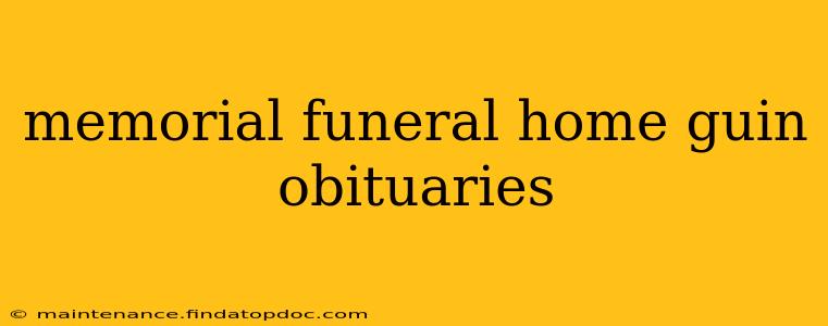 memorial funeral home guin obituaries