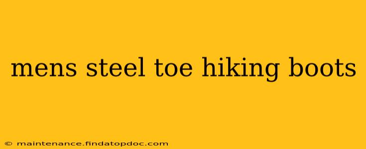 mens steel toe hiking boots
