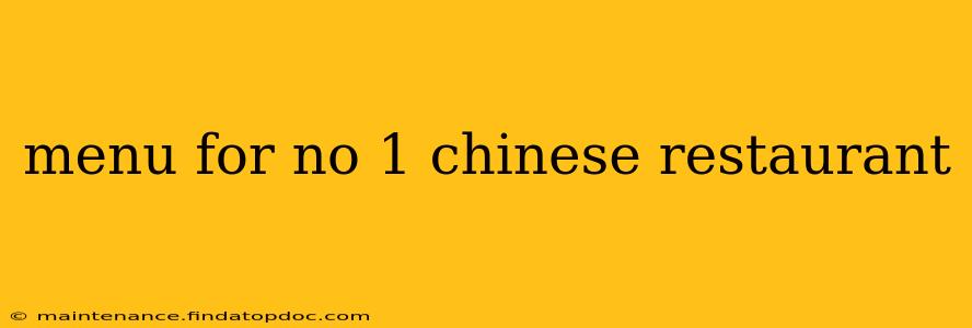 menu for no 1 chinese restaurant