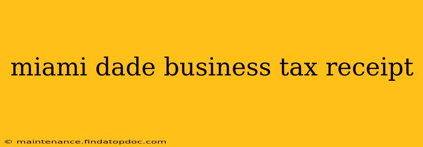miami dade business tax receipt
