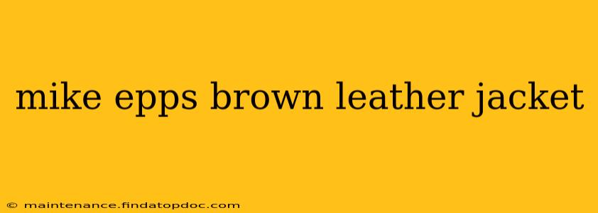 mike epps brown leather jacket