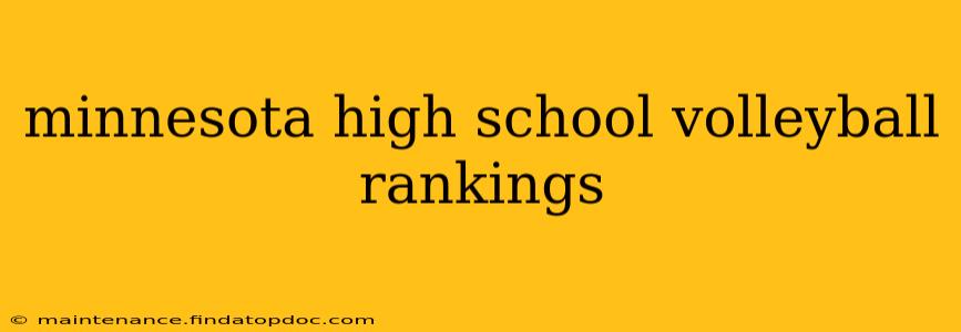 minnesota high school volleyball rankings