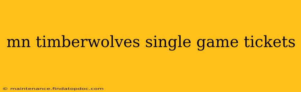 mn timberwolves single game tickets