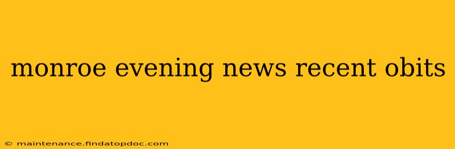 monroe evening news recent obits