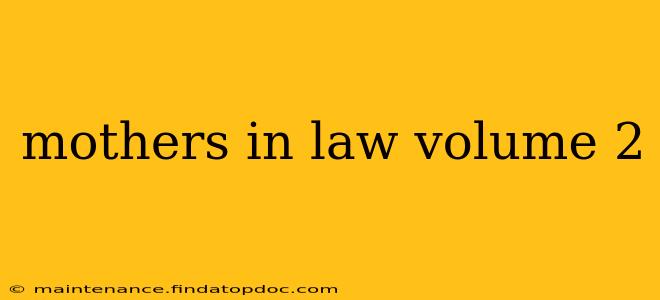 mothers in law volume 2