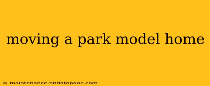 moving a park model home