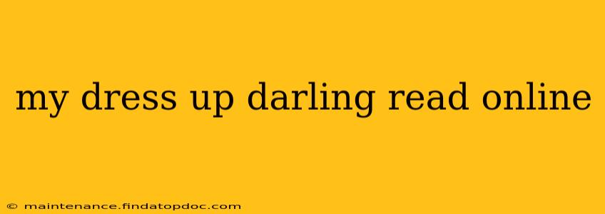 my dress up darling read online