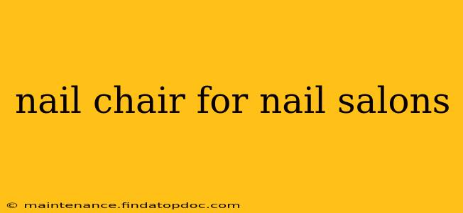nail chair for nail salons