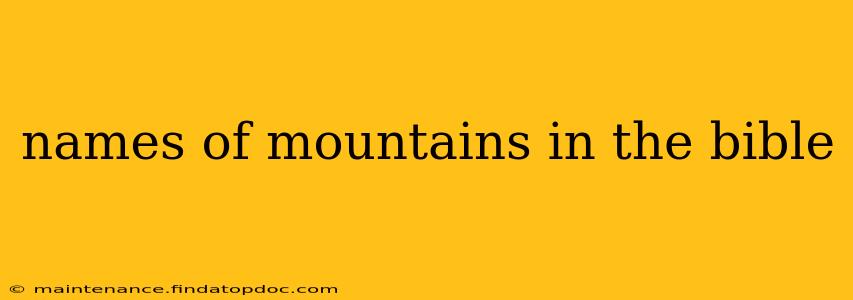 names of mountains in the bible