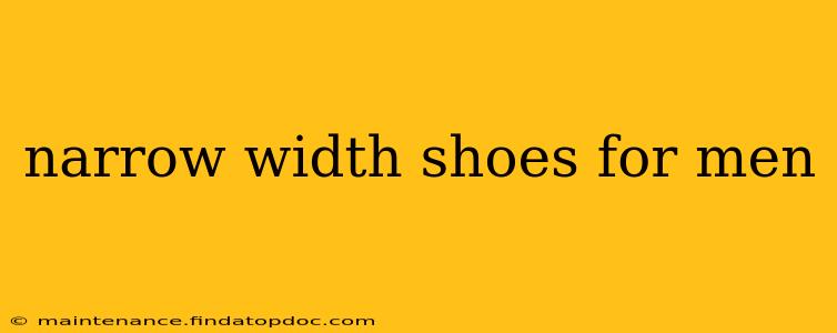 narrow width shoes for men