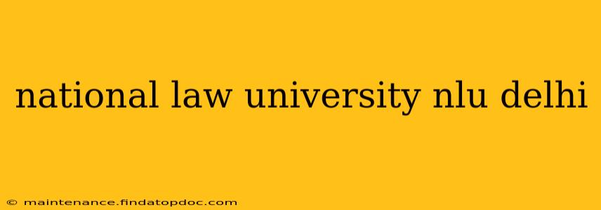 national law university nlu delhi