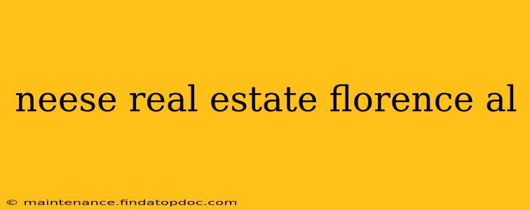 neese real estate florence al