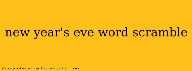 new year's eve word scramble