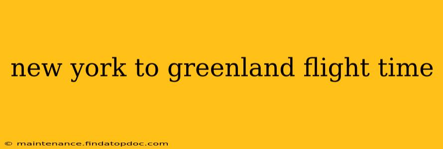 new york to greenland flight time