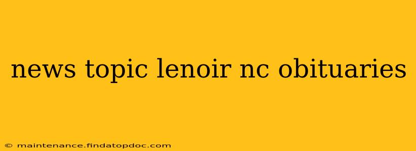 news topic lenoir nc obituaries