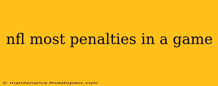 nfl most penalties in a game