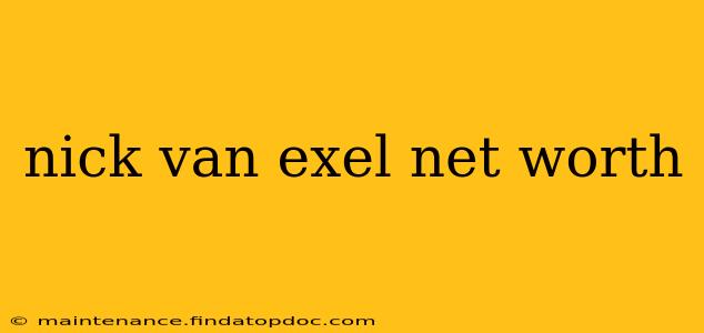 nick van exel net worth