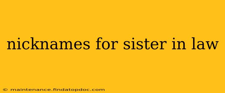 nicknames for sister in law