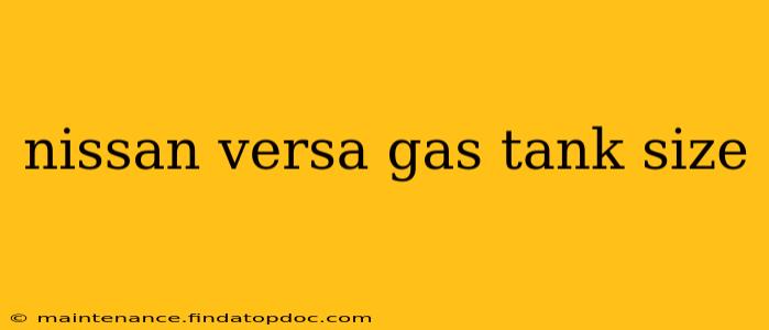 nissan versa gas tank size