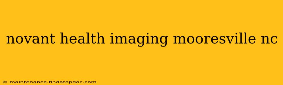 novant health imaging mooresville nc