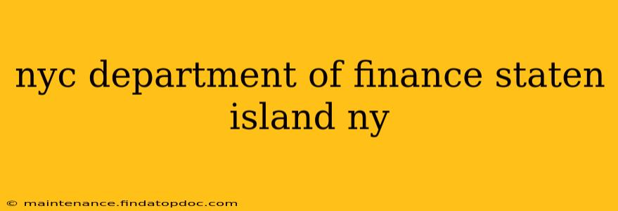 nyc department of finance staten island ny