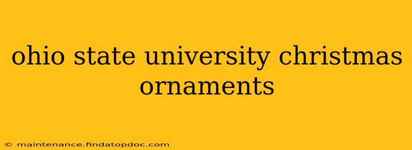 ohio state university christmas ornaments