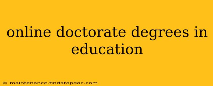online doctorate degrees in education