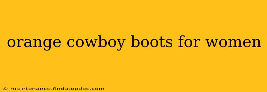 orange cowboy boots for women